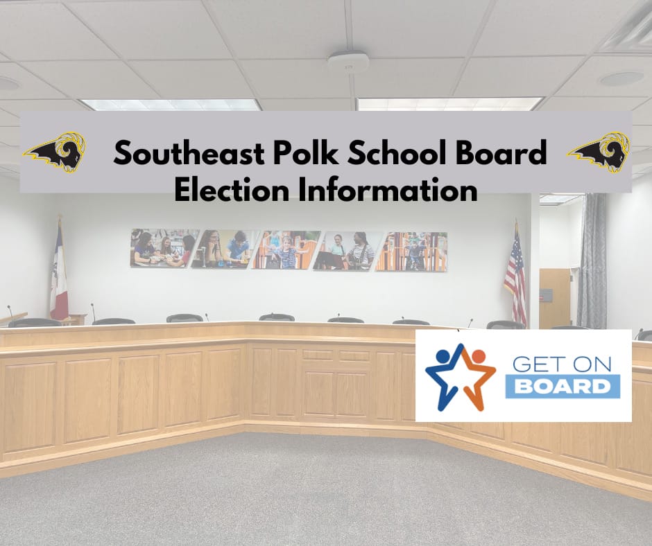 School Board Candidate and Voting Information Southeast Polk